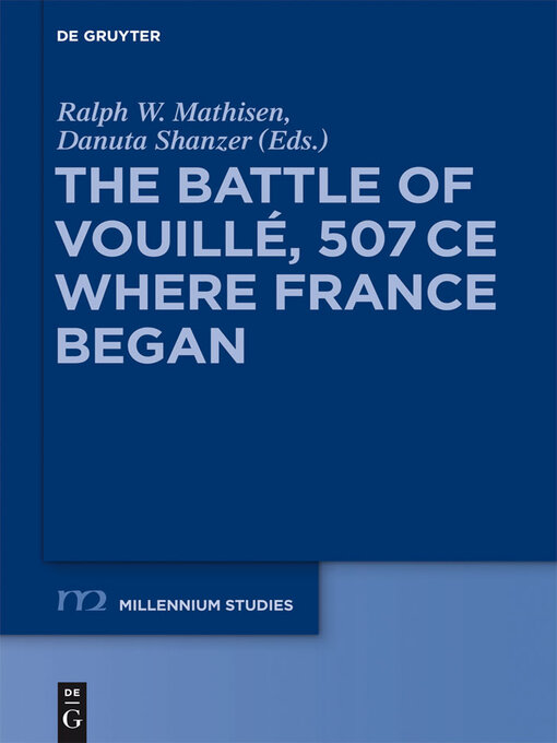 Title details for The Battle of Vouillé, 507 CE by Ralph W. Mathisen - Available